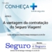 A vantagem da contratação do Seguro Viagem