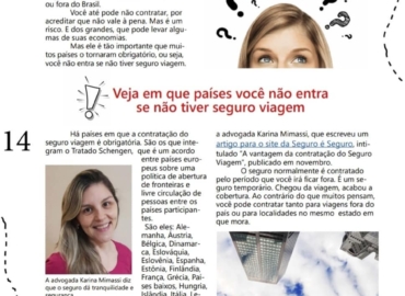 Confiram a matéria completa na edição de dezembro da Revista Seguro é Seguro