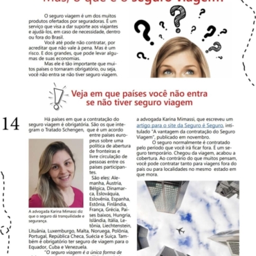 Confiram a matéria completa na edição de dezembro da Revista Seguro é Seguro